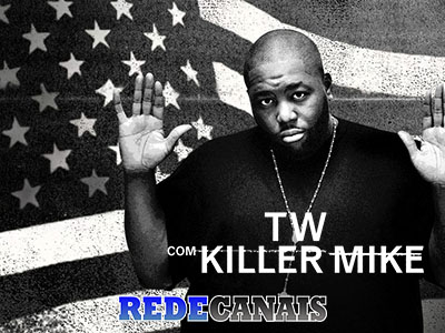 /imgs-videos/Series/TW%20com%20Killer%20Mike%20Capa.jpg